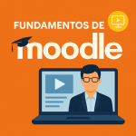 1. Fundamentos de Moodle